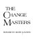 The change masters : innovation for productivity in the American corporation /