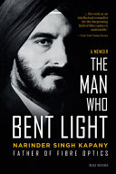 The man who bent light : a memoir /