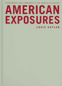 American exposures : photography and community in the twentieth century /