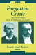 Forgotten crisis : the fin de siècle crisis of democracy in France, 1893-1899 /