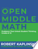 Open middle math : problems that unlock student thinking, grades 6-12 /