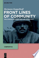 Front lines of community : Hollywood between war and democracy /