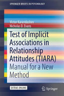 Test of implicit associations in relationship attitudes (TIARA) : manual for a new method /