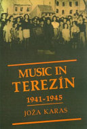 Music in Terezín, 1941-1945 /