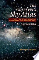 The observer's sky atlas : with 50 star charts covering the entire sky /