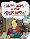 Graphic novels in your school library /