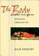 The body and the book : writing from a Mennonite life : essays and poems /