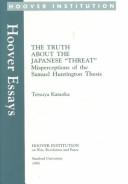 The truth about the Japanese "threat" : misperceptions of the Sam Huntington thesis /