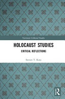 Holocaust studies : critical reflections /