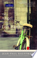 The angel of the Left Bank : the secrets of Delacroix's Parisian masterpiece /