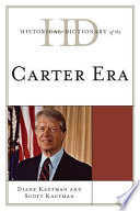 Historical dictionary of the Carter era /