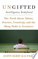 Ungifted : intelligence redefined /