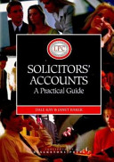 Solicitors' accounts : a practical guide /