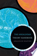 The Anzaldúan theory handbook /