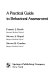 A practical guide to behavioral assessment /