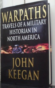 Warpaths : travels of a military historian in North America /