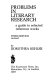 Problems in literary research : a guide to selected reference works /