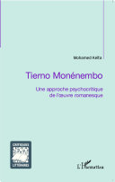 Tierno Monénembo : une approche psychocritique de l'oeuvre romanesque /