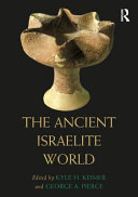 The ancient Israelite world /