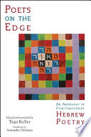 Poets on the Edge : an Anthology of Contemporary Hebrew Poetry.