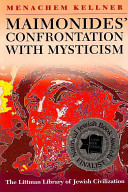 Maimonides' confrontation with mysticism /