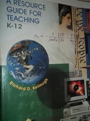 A resource guide for teaching : K-12 /