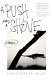 A push and a shove : [a novel] /