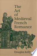 The art of medieval French romance /