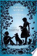 The curious world of Calpurnia Tate /