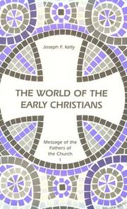 The world of the early Christians /