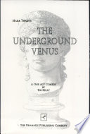 Mark Twain's The underground Venus /