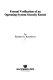 Formal verification of an operating system security kernel /