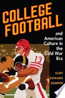 College football and American culture in the Cold War era