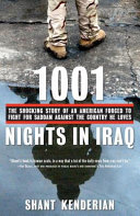 1001 nights in Iraq : the shocking story of an American forced to fight for Saddam against the country he loves /