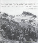 The social organisation of exile : Greek political detainees in the 1930s /