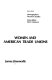 Women and American trade unions /