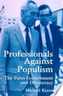 Professionals against populism : the Peres government and democracy /