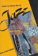 What to listen for in jazz /