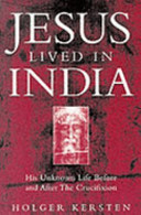 Jesus lived in India : his unknown life before and after the crucifixion /