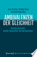 Ambivalenzen der Gleichheit : Zwischen Diversität, sozialer Ungleichheit und Repräsentation.