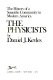 The physicists : the history of a scientific coummunity in modern America /