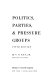 Politics, parties, & pressure groups / by V. O. Key, Jr.