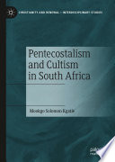 Pentecostalism and cultism in South Africa /