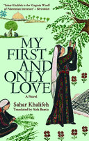 My first and only love : a novel /