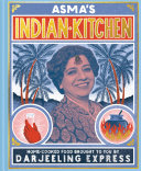 Asma's Indian kitchen /