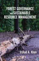 Forest governance and sustainable resource management /
