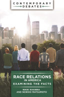 Race relations in America : examining the facts /