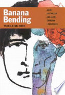Banana bending : Asian-Australian and Asian-Canadian literatures /
