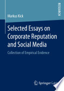 Selected essays on corporate reputation and social media : collection of empirical evidence /