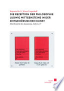 Die Rezeption der Philosophie Ludwig Wittgensteins in der zeitgenössischen Kunst /